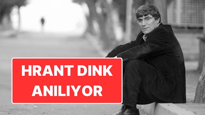 Hrant Dink Anılıyor: 18 Yıl Önce Bugün Öldürülmüştü