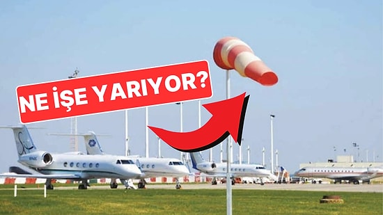 Havalimanlarındaki Kırmızı Beyaz Rüzgar Tulumları Ne İşe Yarıyor? Meğer Pilotların Sağ Koluymuş!