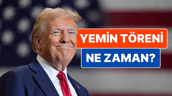 Donald Trump Ne Zaman Yemin Edecek? Trump'ın Yemin Töreni Ne Zaman?