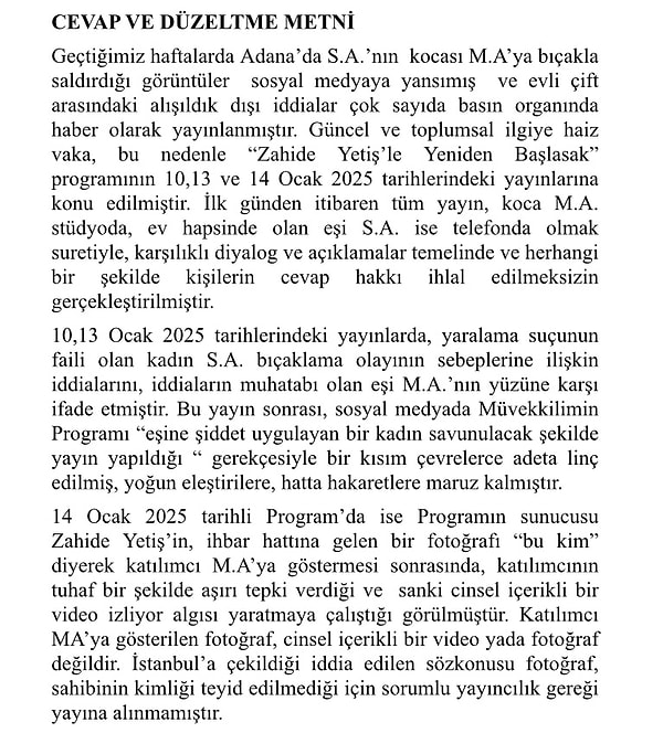 Zahide Yetiş'le Yeniden Başlasak programı için BİR BAŞKA OLUŞUM YAPIM LTD. ŞTİ. VEKİLİ Av. Emel GÖÇMEN BOZOĞLU'ndan gelen açıklamada konuya ilişkin şu ifadeler yer aldı: