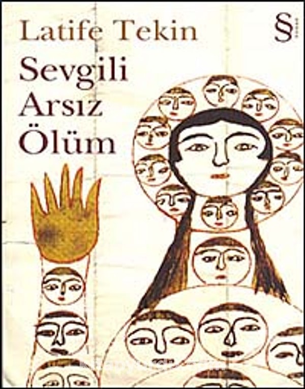 8. Sevgili Arsız Ölüm – Latife Tekin