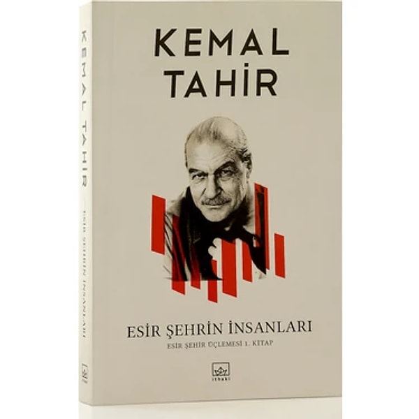 6. Esir Şehrin İnsanları – Kemal Tahir