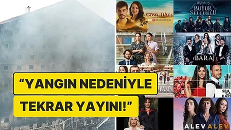 Bolu Kartalkaya Yangını Nedeniyle Dizilerin Yeni Bölümleri Yayınlanmayabilir!