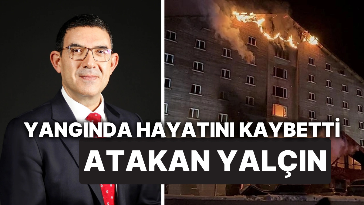 Özyeğin Üniversitesi Finans Profesörü Atakan Yalçın Kartalkaya'daki Otel Yangınında Hayatını Kaybetti