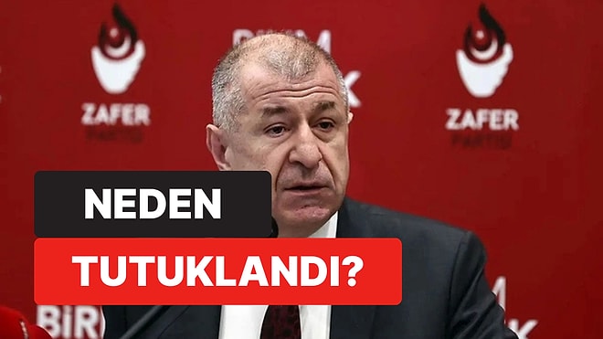 Zafer Partisi Genel Başkanı Ümit Özdağ Neden Gözaltına Alındı, Neden Tutuklandı?