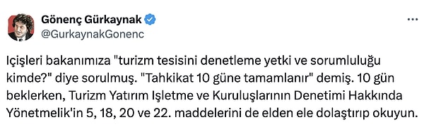 Hukukçu Gönenç Gürkaynak ise ilgili yönetmelikle Turizm Bakanlığı'nı işaret etti.