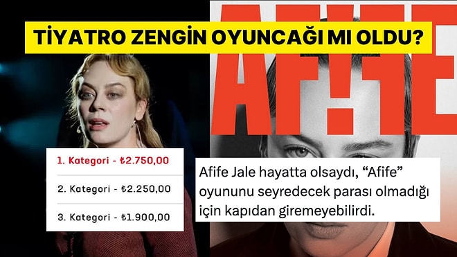 3000 Liraya Yaklaşan Tiyatro Biletleri Tartışmalara Neden Oldu