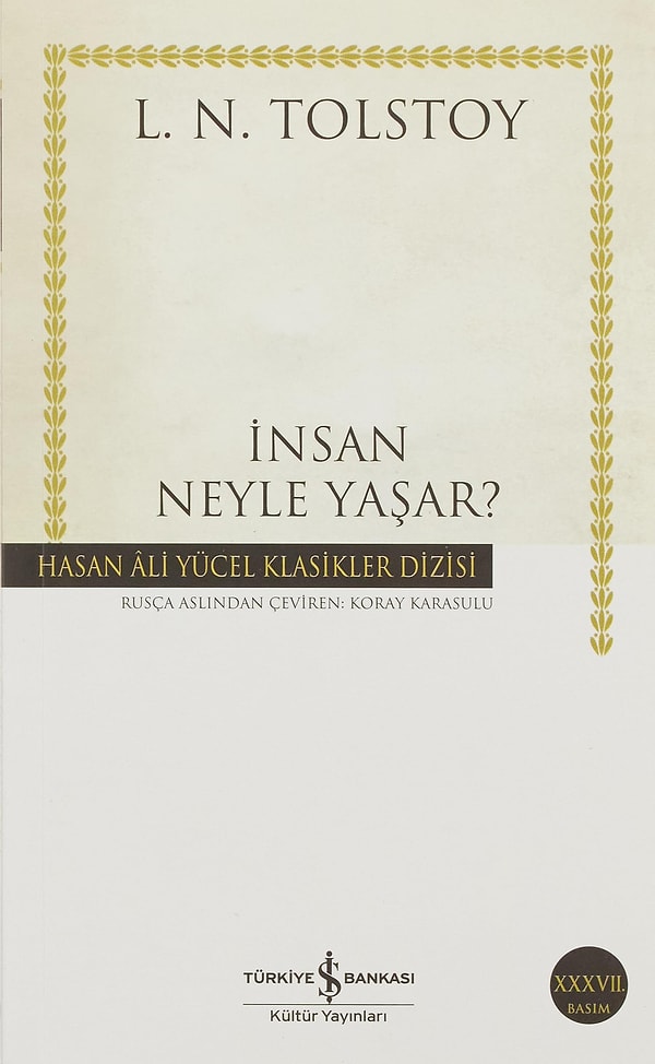 1. İnsan Neyle Yaşar? – Lev Nikolayeviç Tolstoy