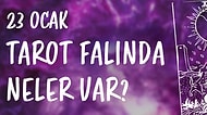 Tarot Falına Göre 23 Ocak Perşembe Günü Senin İçin Nasıl Geçecek?