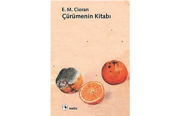 Çürümenin Kitabı - Emil Michel Cioran