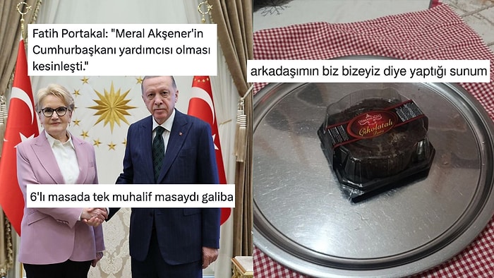 Altılı Masanın Ayaklarından Sunuma Takılmayanlara Son 24 Saatin Viral Tweetleri