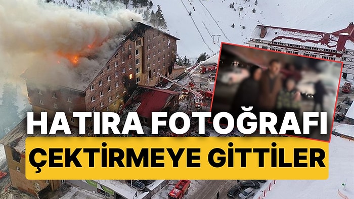 İçiniz Nasıl Elverdi? Kartalkaya'ya Yanan Otelin Önünde Hatıra Fotoğrafı Çektirmeye Gittiler!