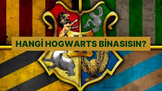 Hangi Hogwarts Binasının Ruhunu Taşıyorsun?