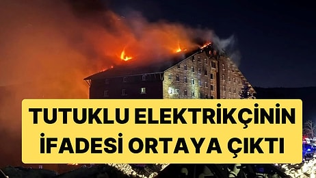 Kartalkaya'daki Otel Yangınında Tutuklanan Elektrikçinin İfadesine Ulaşıldı