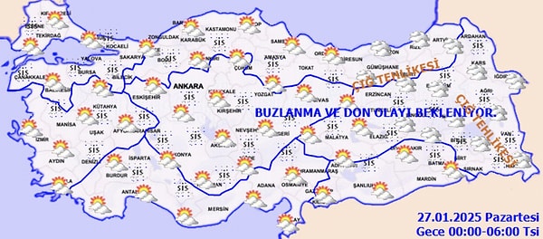 Yurdun iç ve doğu kesimlerinde buzlanma ve don ile birlikte pus ve yer yer sis hadisesi görüleceği tahmin ediliyor.