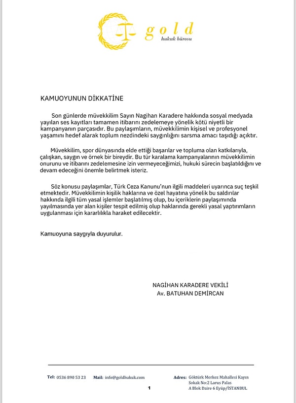 Ses odasındaki ses kayıtları yayılmaya başlayınca, Nagihan Karadere avukatı aracılığıyla bir paylaşım yaptı ve kaydı yayanlar hakkında suç duyurusunda bulunacaklarını açıkladı.