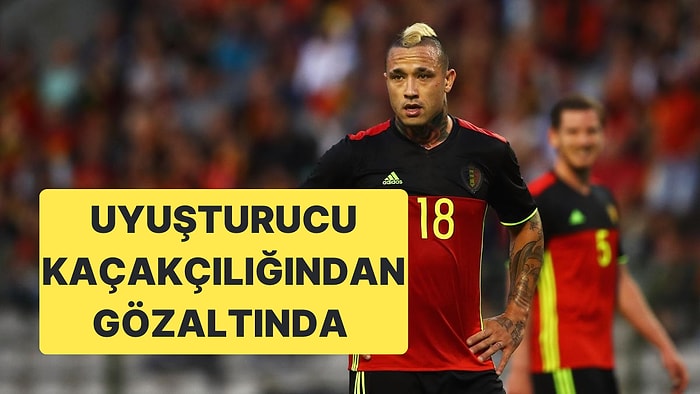 Ünlü Futbolcu Radja Nainggolan, Uyuşturucu Operasyonu Kapsamında Gözaltına Alındı