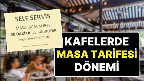 Kafeler ‘Taksimetre’ Çalıştırır Gibi! Kafelerde Masa Tarifesi Modeli Moda Oldu