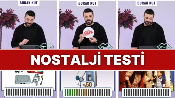 Dönemin Efsanesi Burak Kut ile Nostalji Testi: 90'ları Yüzde Kaç Özledi?