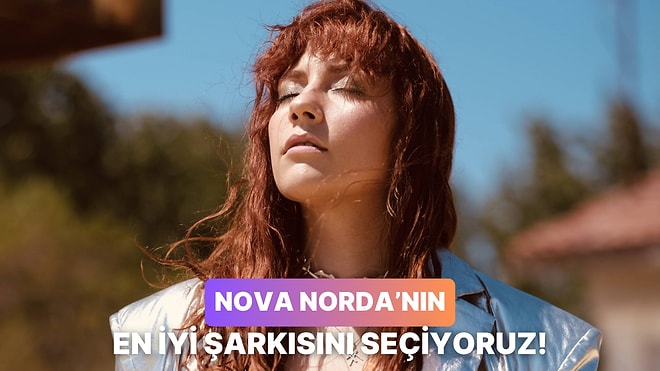 Nova Norda'nın En İyi Şarkısını Seçiyoruz!