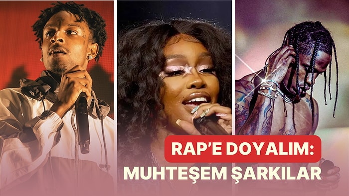 Birlikte Rap'e Doyalım: Son Dönemlerin En İyi Rapçilerinden Dinlemeniz Gereken 13 Şarkı