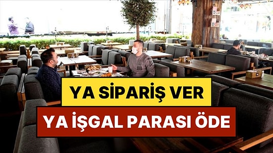 Kafe ve Restoranlar Masa İşgal Ücreti Almaya Başladı! Uzmanlar Uyardı: "Yasal Değil CİMER'e Şikayet Edin"