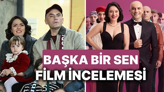 Başka Bir Sen Filminin Konusu Nedir, Oyuncuları Kimlerdir? Başka Bir Sen Ne Zaman Yayınlanacak?