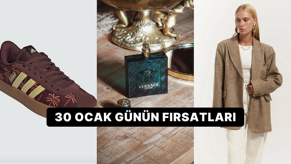 Bugün İndirimde Neler Var? Versace Eros Parfüm'den Adidas Marka Ayakkabılara 30 Ocak 2025 Günün Fırsatları