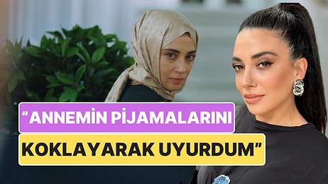 Kızılcık Şerbeti'nin Nursema'sı Ceren Karakoç'un Çocukluğuna Dair İtirafı Duygulandırdı!