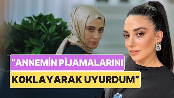 Kızılcık Şerbeti'nin Nursema'sı Ceren Karakoç'un Çocukluğuna Dair İtirafı Duygulandırdı!