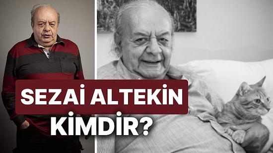 Sezai Altekin Kimdir, Hangi Dizi ve Filmlerde Rol Aldı? Usta Oyuncu Sezai Altekin Öldü mü?