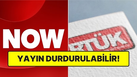 NOW TV'nin İsmi Değişiyor! RTÜK, 30 Gün Süre Verdi