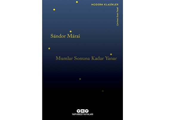 Mumlar Sonuna Kadar Yanar - Sandor Marai