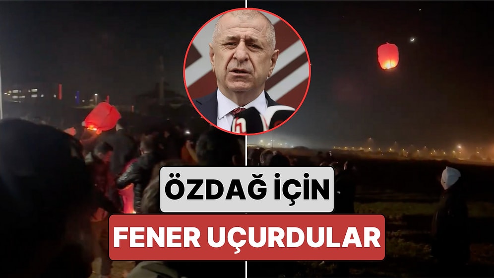 Nöbet Tutuyorlardı: Zafer Partililer Silivri Cezaevi Önünde Ümit Özdağ İçin Dilek Feneri Uçurdu