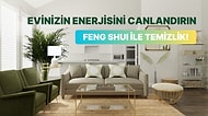Evinizin Enerjisini de Temizleyin: Feng Shui ile 10 Adımda Temizlik Rehberi