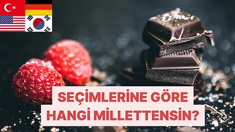 Favori Tatlılarını Seç Hangi Milletten Olduğunu Açıklayalım!