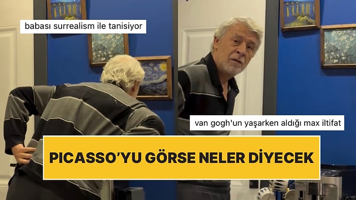 Van Gogh’un Eserlerini Anlamaya Çalışan Baba Yorumlarıyla Sosyal Medyada Viral Oldu