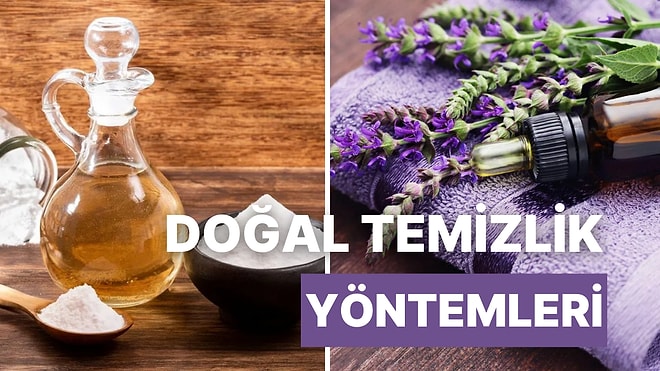 Ninelerimizden Kalan Doğal ve Retro Temizlik Yöntemleri