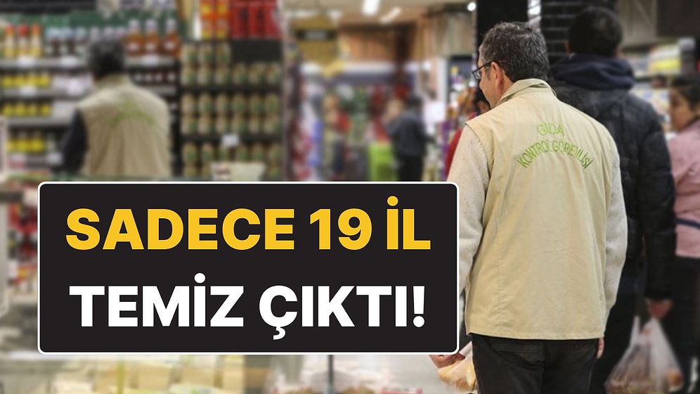 19 İl Temiz Çıktı: Bakanlık 62 İlde Gıda Ürenlerinde Taklit ve Tağşiş Yapıldığını Tespit Etti