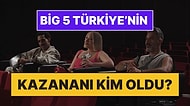 Big 5 Türkiye Kazananı Kim Oldu? Big 5 Türkiye'yi Kim Kazandı? Big 5 Türkiye'nin Şampiyonu Kim Oldu?