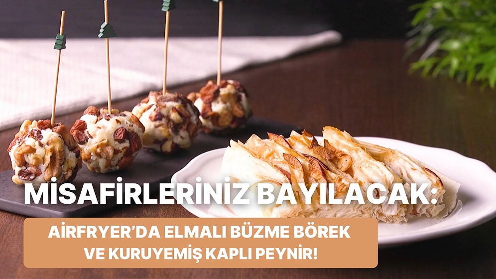 Philips Çift Hazneli Airfryer'da Elmalı Büzme Börek ve Kuruyemiş Kaplı Peynir Nasıl Yapılır?