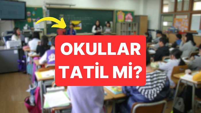 6 Şubat Okullar Tatil mi? 6 Şubat'ta Hangi İllerde Okullar Tatil?