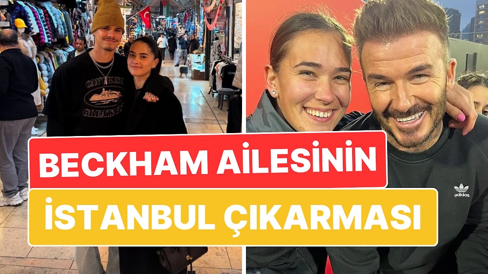 David Beckham ve Oğlu Romeo Türkiye'de: İstanbul Turu Sosyal Medyayı Salladı!