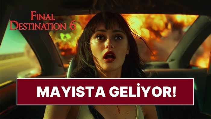 Son Durak Serisinin 6. Filmi Destination Bloodlines'tan İlk Fragman Yayınlandı!