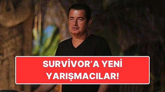 Survivor Yedek Yarışmacılar 2025! Survivor'a Yeni Gelen Yarışmacılar Kim?