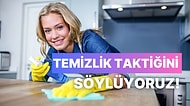 10 Soruda Gününü Kurtaracak Temizlik Taktiğini Söylüyoruz!