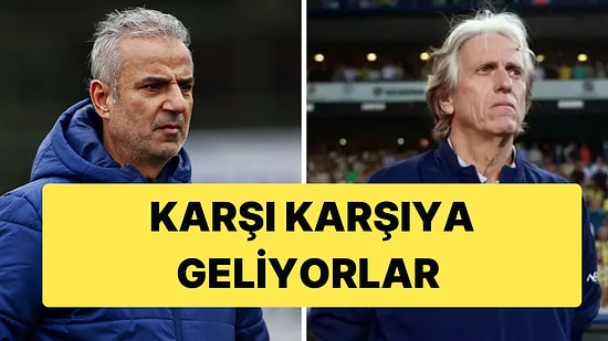 Fenerbahçe'nin İki Eski Teknik Direktörü İsmail Kartal ve Jorge Jesus Karşı Karşıya Geliyor