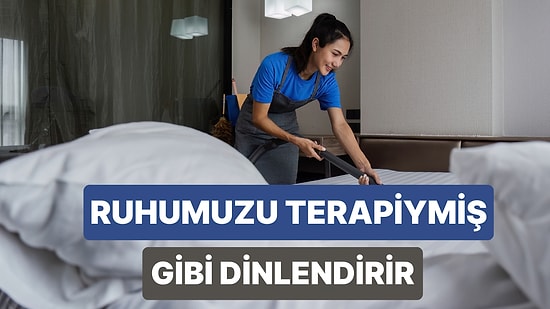 Temizlik Yapmanın Terapiyle Neredeyse Eş Değer Olmasının 11 Haklı Sebebi