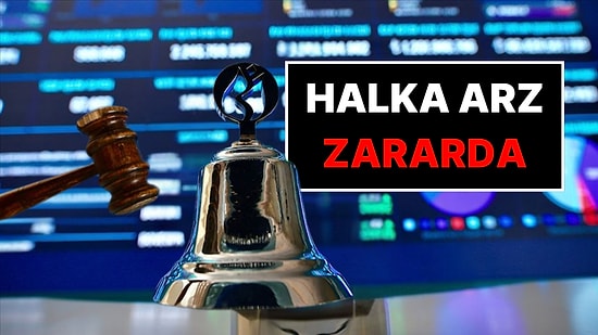 Halka Arzlar Hayal Kırıklığı Yarattı: Birçoğu Zararda, Yenilerinden Verim Alınamıyor