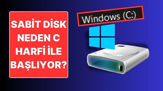 A ve B Çuvala Girdi: Bilgisayarımızda Sabit Disk Neden C Harfiyle Başlıyor?